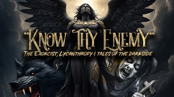 Know Thy Enemy: The Exorcist, Lycanthropy & Tales Of The Darkside